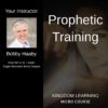 Bobby Haaby /// Prophetic Training - Micro Course