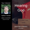 Nathan French /// Hearing God