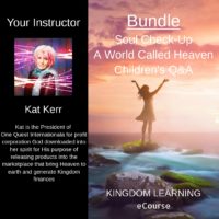 Bundle: Kat Kerr /// Soul Check-Up, A World Called Heaven, Children's Q&A, and Daughter's of God Q & A