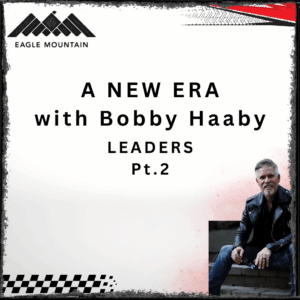 A New Era – Leaders – Part 2